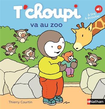 Couverture du livre « T'choupi va au zoo » de Thierry Courtin aux éditions Nathan