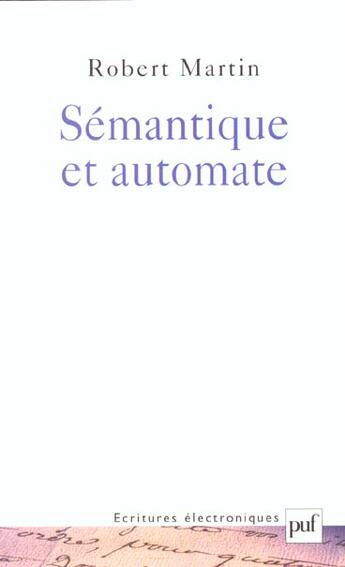 Couverture du livre « Semantique et automate » de Robert Martin aux éditions Puf