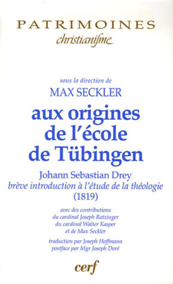 Couverture du livre « Aux origines de l'école de tübingen » de Max Seckler aux éditions Cerf