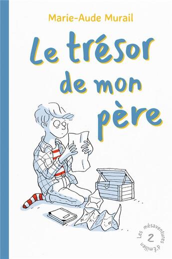 Couverture du livre « Le trésor de mon père » de Marie-Aude Murail aux éditions Ecole Des Loisirs