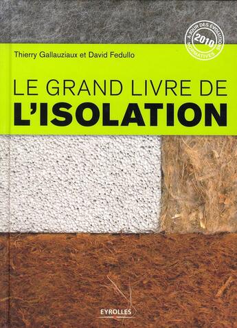 Couverture du livre « Le grand livre de l'isolation » de Gallauziaux/Fed aux éditions Eyrolles