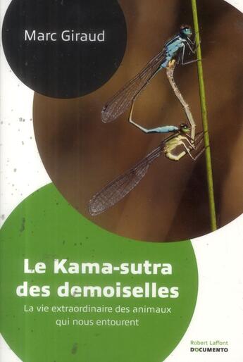 Couverture du livre « Le kama-sutra des demoiselles ; documento » de Marc Giraud aux éditions Robert Laffont