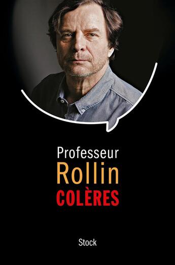 Couverture du livre « Colères » de Francois Rollin aux éditions Stock