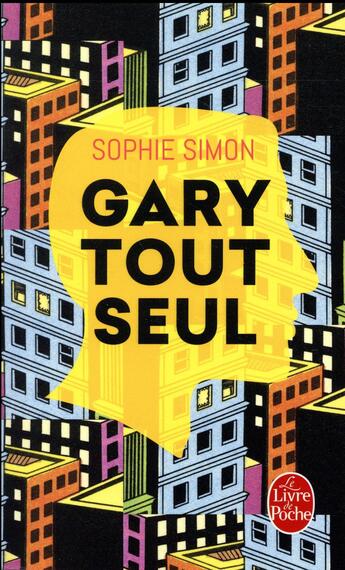 Couverture du livre « Gary tout seul » de Sophie Simon aux éditions Le Livre De Poche