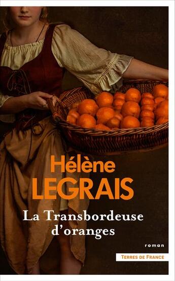 Couverture du livre « La transbordeuse d'oranges » de Helene Legrais aux éditions Presses De La Cite