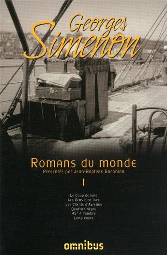 Couverture du livre « Romans du monde t.1 » de Georges Simenon aux éditions Omnibus