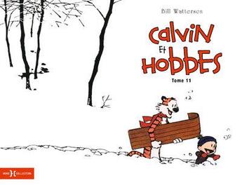 Couverture du livre « Calvin et Hobbes - original Tome 11 » de Bill Watterson aux éditions Hors Collection
