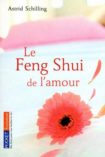 Couverture du livre « Le feng shui de l'amour » de Astrid Schilling aux éditions Pocket