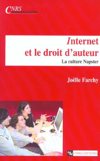 Couverture du livre « Internet et le droit d'auteur » de Joelle Farchy aux éditions Cnrs