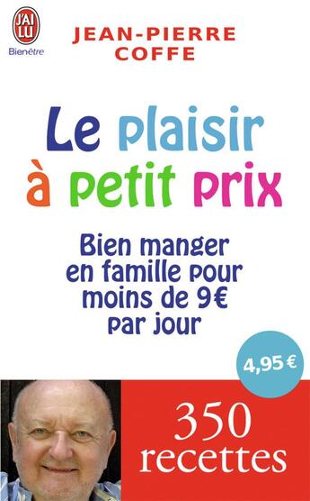 Couverture du livre « Le plaisir à petit prix » de Jean-Pierre Coffe aux éditions J'ai Lu