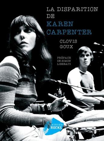 Couverture du livre « La disparition de Karen Carpenter » de Clovis Goux aux éditions Actes Sud