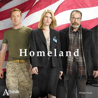 Couverture du livre « Homeland » de Philippe Guedj aux éditions Atlande Editions