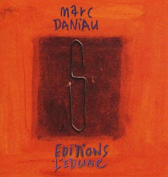 Couverture du livre « S » de Marc Daniau aux éditions Edune