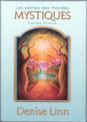 Couverture du livre « Les portes des mondes mystiques » de Denise Linn aux éditions Exergue