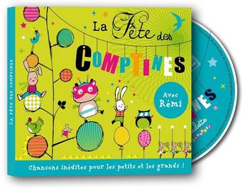 Couverture du livre « La fête des comptines » de Remi aux éditions Formulette