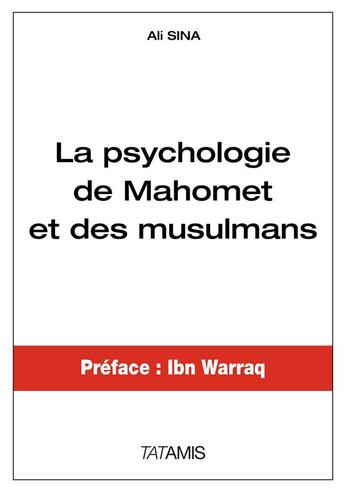 Couverture du livre « La psychologie de Mahomet et des musulmans » de Ali Sina aux éditions Tatamis