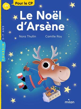 Couverture du livre « Le Noël d'Arsène » de Camille Roy et Nora Thullin aux éditions Milan