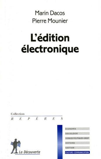 Couverture du livre « L'édition électronique » de Marin Dacos aux éditions La Decouverte