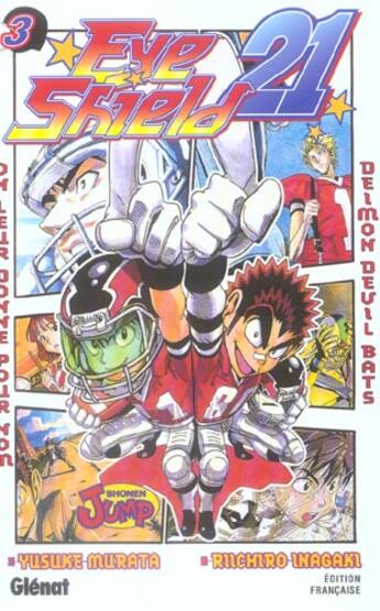 Couverture du livre « Eyeshield 21 Tome 3 : on leur donne pour nom Deimon Deuil Bats » de Riichiro Inagaki et Yusuke Murata aux éditions Glenat