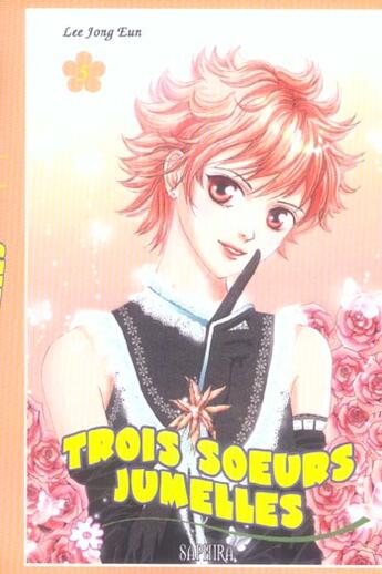 Couverture du livre « Trois soeurs jumelles Tome 5 » de Jong-Eun Lee aux éditions Saphira