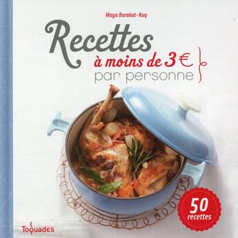 Couverture du livre « Recettes à moins de 3 euros par personne » de Maya Barakat-Nuq aux éditions First