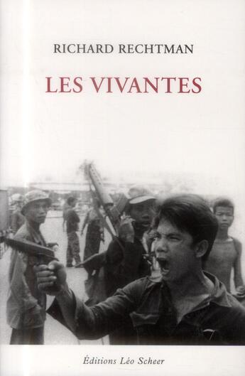 Couverture du livre « Les vivantes » de Richard Rechtman aux éditions Leo Scheer