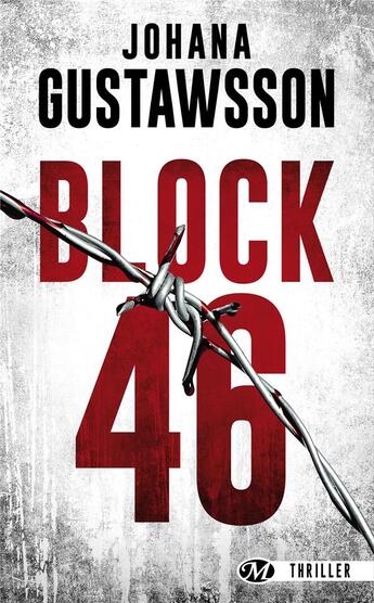 Couverture du livre « Block 46 » de Johana Gustawsson aux éditions Bragelonne