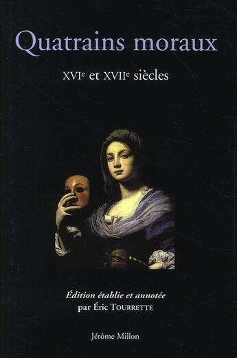 Couverture du livre « Quatrains moraux XVI-XVII siècles » de  aux éditions Millon