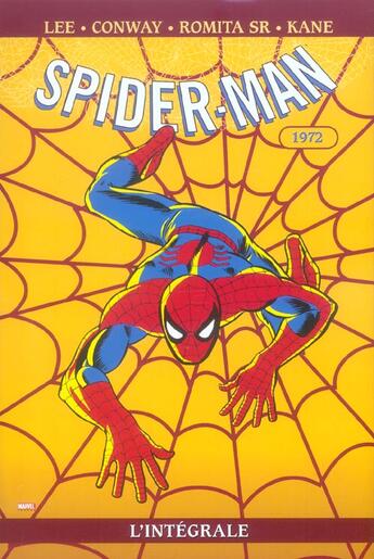 Couverture du livre « Spider-Man : Intégrale vol.10 : 1972 » de Gil Kane et Stan Lee et Gerry Conway et John Romita Sr aux éditions Panini