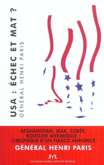 Couverture du livre « U.S.A. : Echec Et Mat ! » de Henri Paris aux éditions Jm Laffont - Lpm