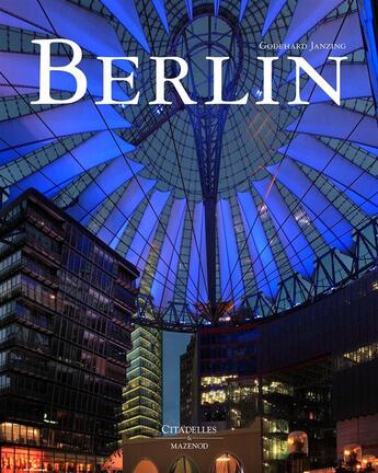 Couverture du livre « Berlin » de Godehard Janzing aux éditions Citadelles & Mazenod