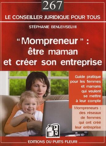 Couverture du livre « Mompreneur : être maman et créer son entreprise » de Stephanie Benlemselmi aux éditions Puits Fleuri