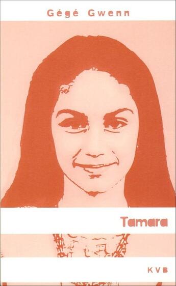 Couverture du livre « Tamara » de Gege Gwenn aux éditions Keit Vimp Bev