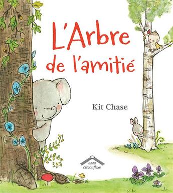 Couverture du livre « L'arbre de l'amitié » de Kit Chase aux éditions Circonflexe