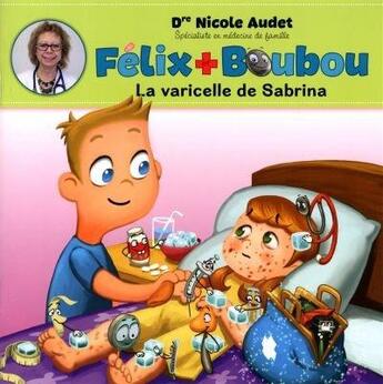 Couverture du livre « La varicelle de Sabrina » de Nicole Audet aux éditions Boomerang Jeunesse