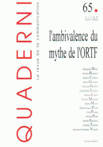 Couverture du livre « Quaderni, n° 65/hiver 2007-2008 : L'ambivalence du mythe de l'ORTF » de  aux éditions Maison Des Sciences De L'homme