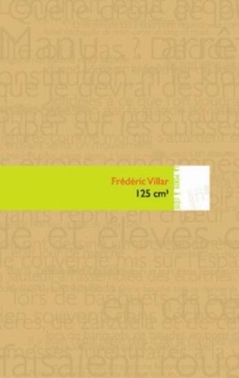 Couverture du livre « 125 cm3 » de Frederic Villar aux éditions Editions In8