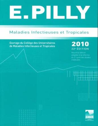 Couverture du livre « Maladies infectieuses et tropicales (édition 2010) » de E. Pilly aux éditions Alinea Plus