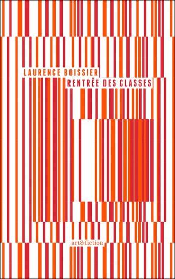 Couverture du livre « Rentrée des classes » de Laurence Boissier aux éditions Art Et Fiction