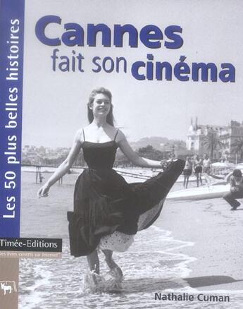 Couverture du livre « Cannes fait son cinéma » de Nathalie Cuman aux éditions Timee