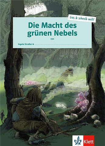 Couverture du livre « Die macht des grünen nebels » de Ingala Strasser aux éditions Klett Editions