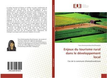 Couverture du livre « Enjeux du tourisme rural dans le developpement local : Cas de la commune d'Ankadinandriana » de Tiana Razafimanjato aux éditions Editions Universitaires Europeennes