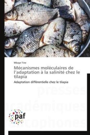 Couverture du livre « Mecanismes moleculaires de l adaptation a la salinite chez le tilapia » de Tine-M aux éditions Presses Academiques Francophones