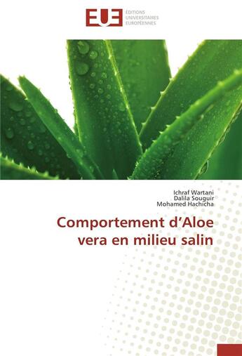 Couverture du livre « Comportement d'aloe vera en milieu salin » de  aux éditions Editions Universitaires Europeennes