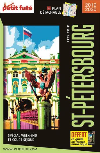 Couverture du livre « GUIDE PETIT FUTE ; CITY TRIP ; Saint Petersbourg (édition 2019/2020) » de  aux éditions Le Petit Fute