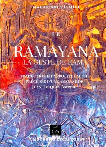 Couverture du livre « Le Ramayana : la geste de Rama » de Maharishi Valmiki aux éditions Cpa Editions