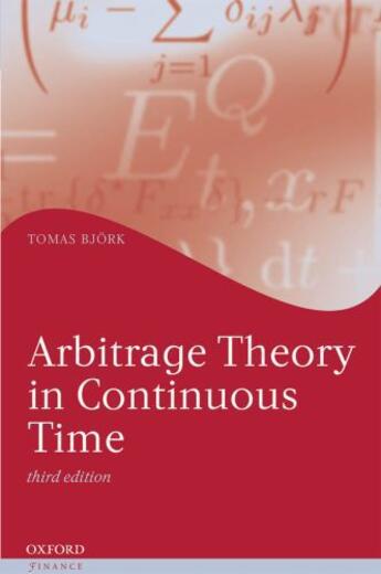 Couverture du livre « Arbitrage Theory in Continuous Time » de Bjork Tomas aux éditions Oup Oxford