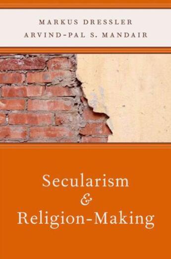 Couverture du livre « Secularism and religion-making » de Mandair Arvind aux éditions Editions Racine