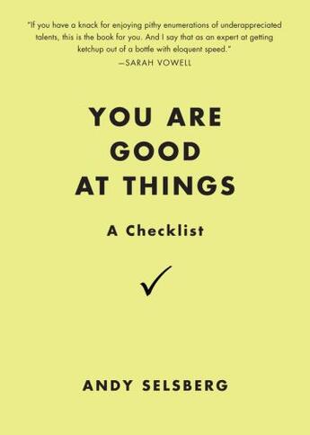 Couverture du livre « You Are Good at Things » de Selsberg Andy aux éditions Penguin Group Us