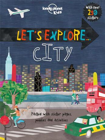 Couverture du livre « Let's explore... ; city » de  aux éditions Lonely Planet Kids